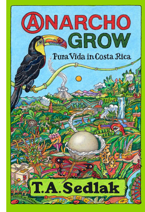Cover of "Anarcho Grow" by Troy Sedlak